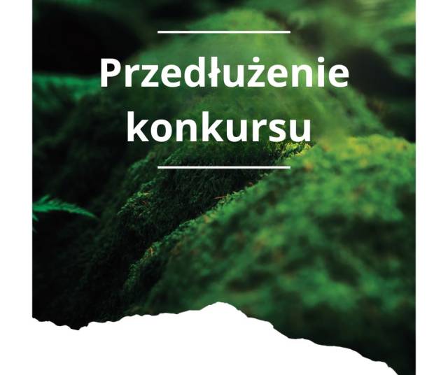 Przedłużenie konkursu do 26.02.2025! 