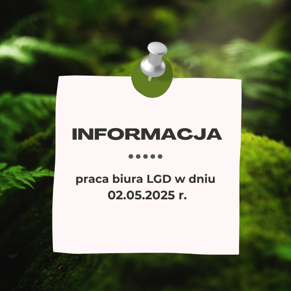 Praca Biura LGD w dniu 02.05.2025 r.