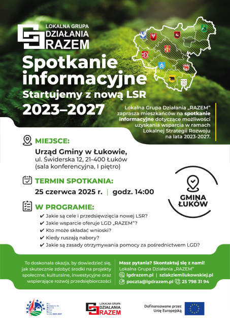 I Spotkanie informacyjne „Startujemy z nową LSR" w Łukowie 25.06.2025 | 14:00