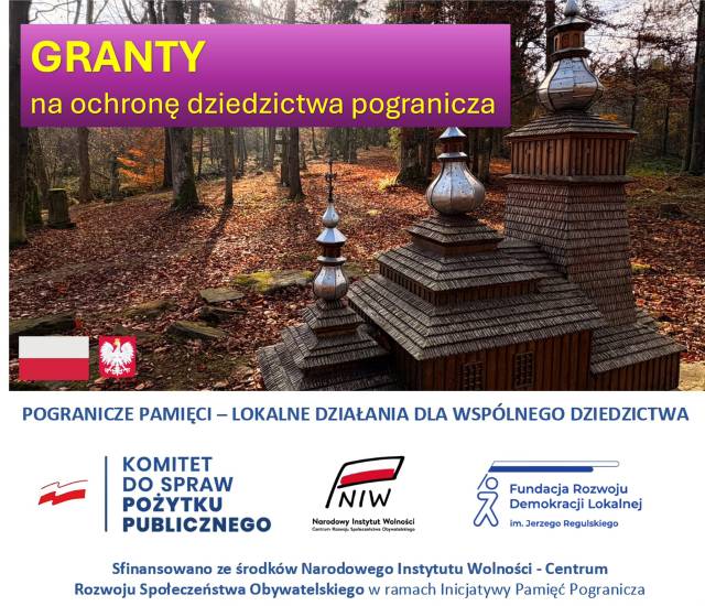 Konkurs grantowy „Pogranicze Pamięci – lokalne działania dla wspólnego dziedzictwa”