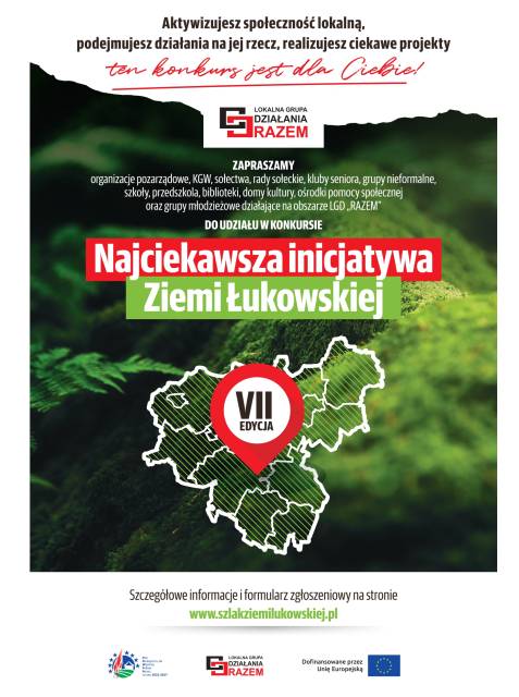 Zgłoś swoją inicjatywę! Rusza VII edycja konkursu „Najciekawsza Inicjatywa Ziemi Łukowskiej” 