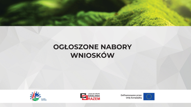 Ogłoszone nabory wniosków